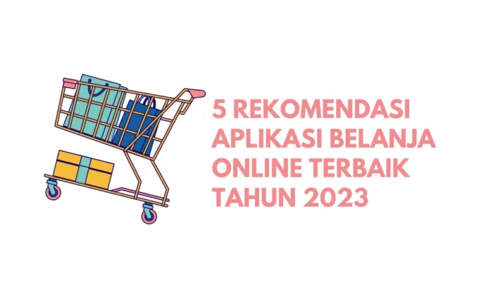 Aplikasi Belanja Online Nomor 1 Di Indonesia 2025
