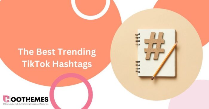 Trending Hashtags On Tiktok 2025 Today