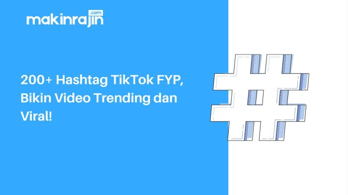 Hastag Tiktok Agar Fyp 2025