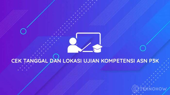 Bagaimana cara mengetahui jadwal pelaksanaan tes P3K Guru?