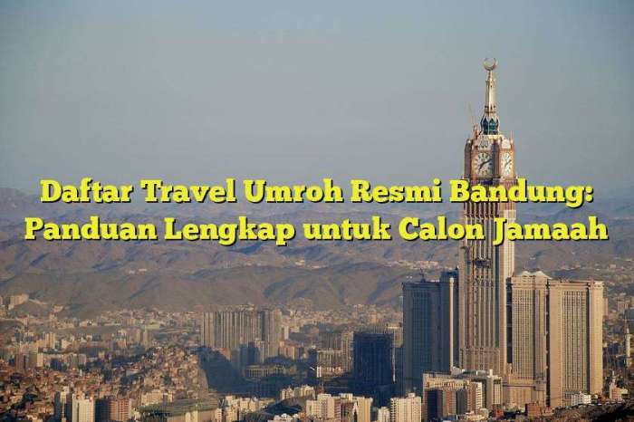 Umroh Januari 2025 Bandung
