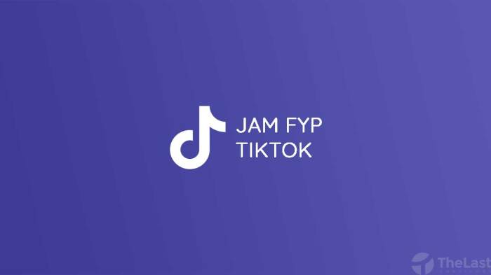 Fyp Tiktok 2025 Jam Berapa