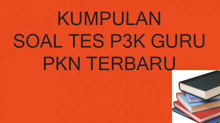 Soal Tes P3K Guru Bahasa Inggris 2025