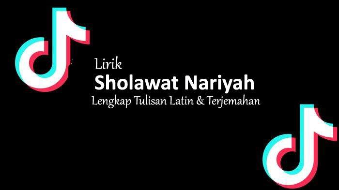 Lirik Sholawat Viral Tiktok 2025