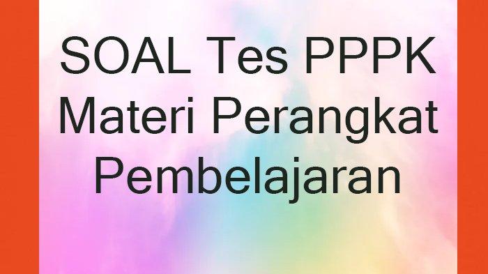 Contoh Soal Tes Kompetensi Pedagogik P3k Guru 2025