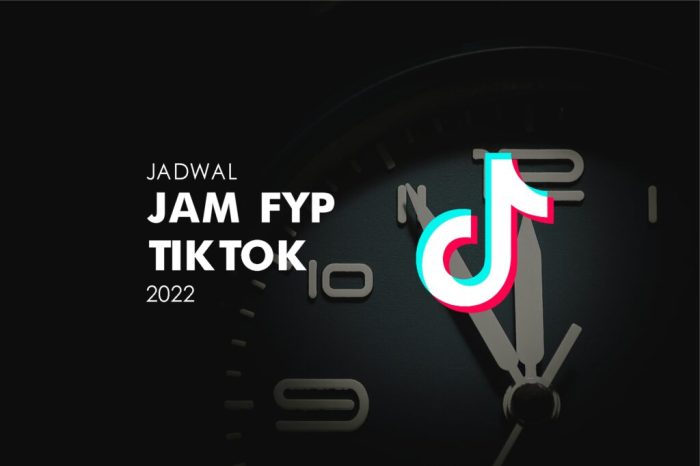 Jadwal Fyp Tiktok 2025