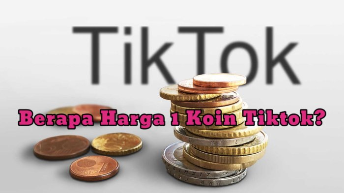 100 Koin Tiktok Berapa Rupiah 2025
