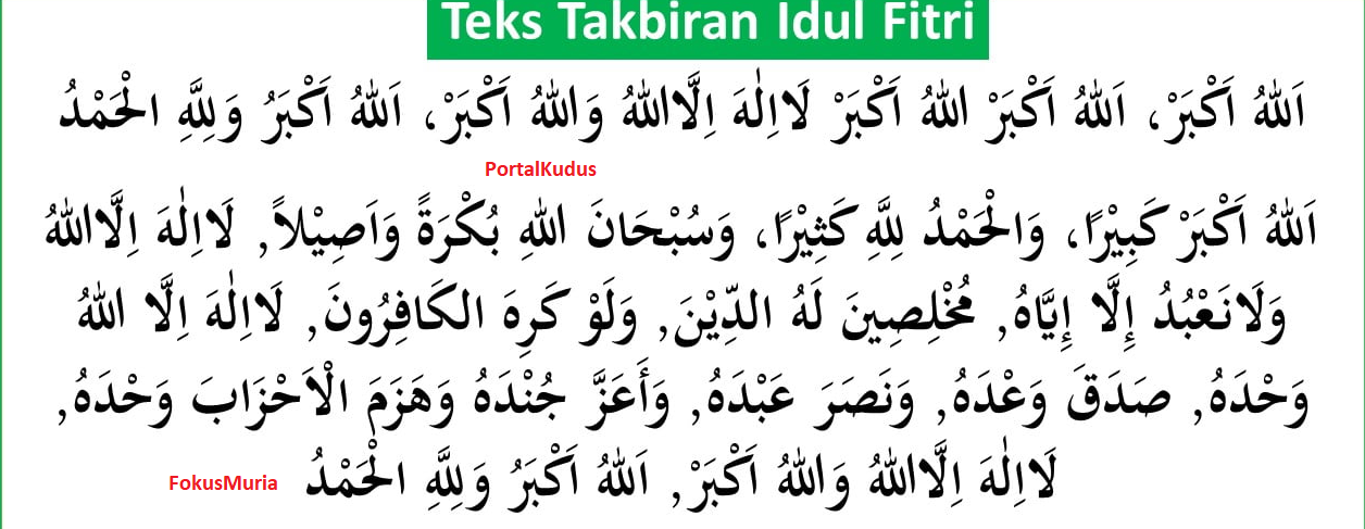 Teks Takbiran Idul Fitri 2025