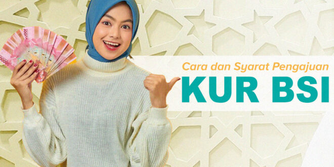 Daftar Pinjaman KUR Bsi 2025
