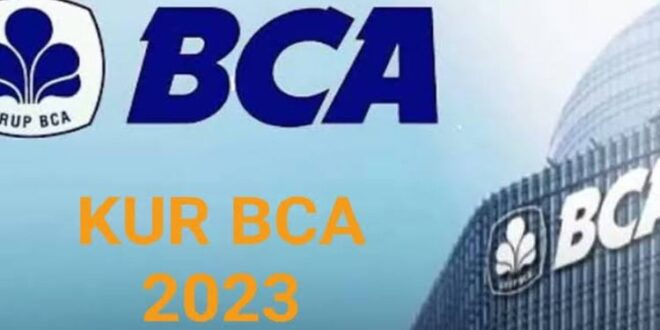 Persyaratan KUR BCA 2025
