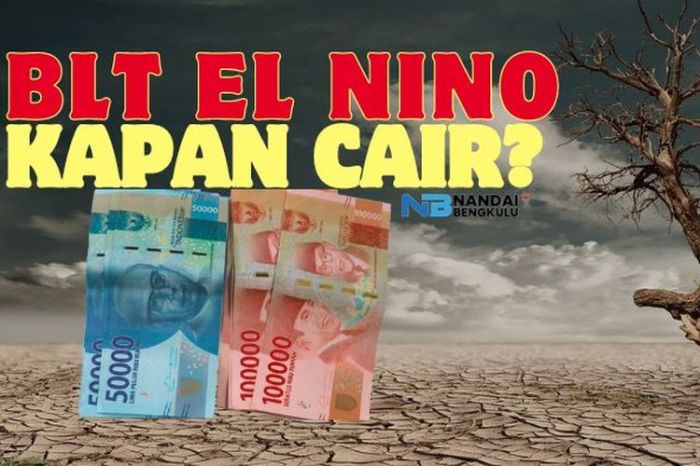Cek Bantuan El Nino 2025 Kapan Cair