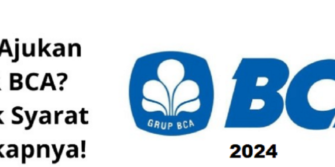 KUR BCA 2025 Kapan Dibuka