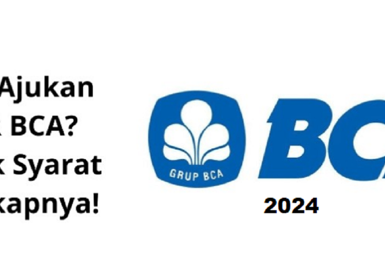 KUR BCA 2025 Kapan Dibuka