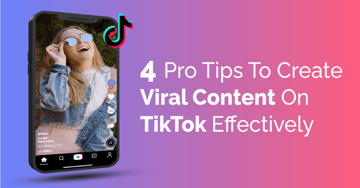 Tips Membuat Konten TikTok yang Viral