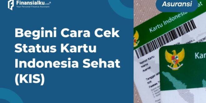 Cara Cek Bantuan Di Kartu KIS 2025