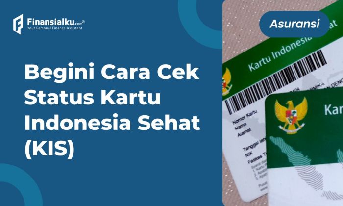 Cara Cek Bantuan Di Kartu KIS 2025