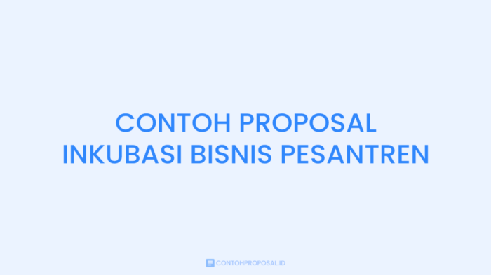 Contoh Proposal Bantuan Inkubasi Bisnis Pesantren Tahun 2025