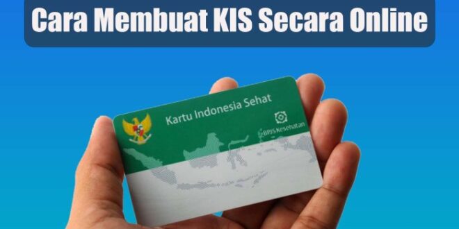Cara Mengetahui Bantuan KIS 2025