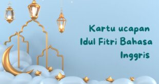 Ucapan Hari Raya Idul Fitri 2025 Bahasa Inggris