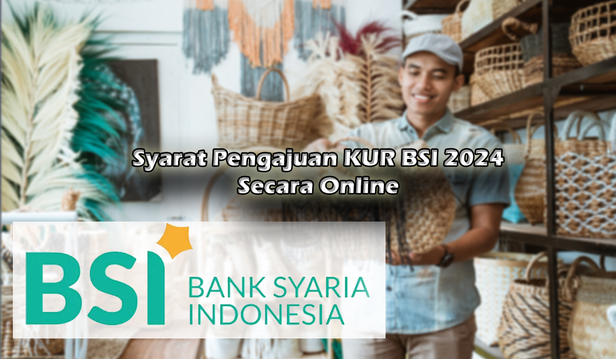 Dana KUR Bsi 2025 Kapan Dibuka