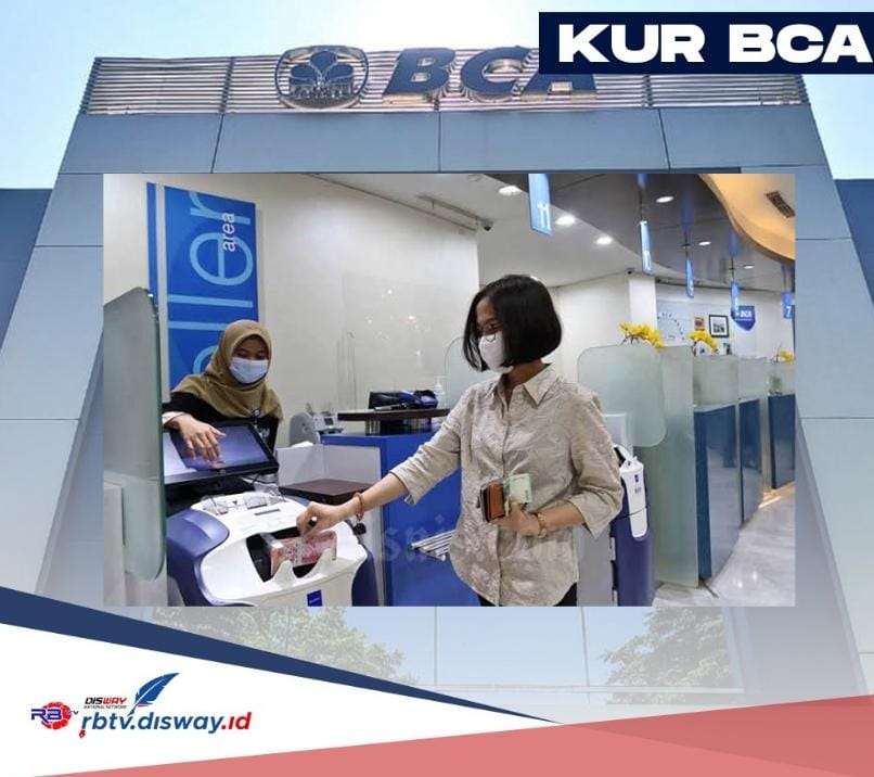 Kapan KUR BCA 2025 Dibuka?