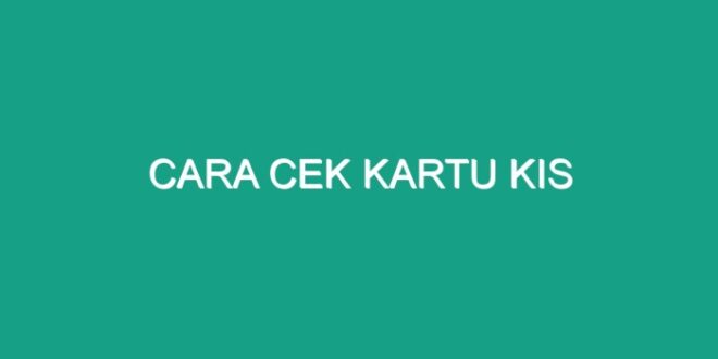 Kis kartu aktif penyebab