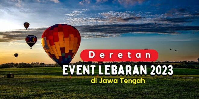 Libur Sekolah Idul Fitri 2025 Jawa Tengah