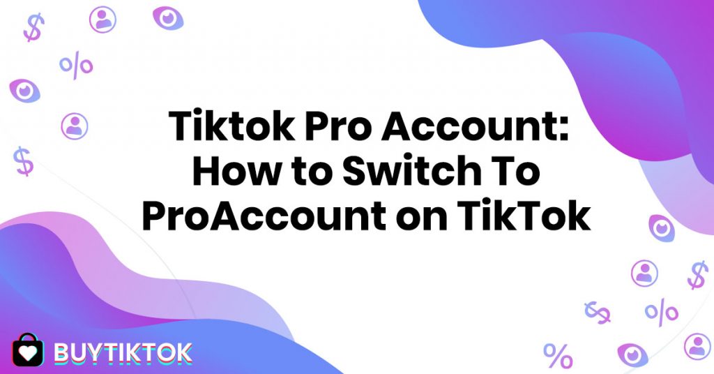 Quantummarketer Apa yang dimaksud dengan akun pro di TikTok?