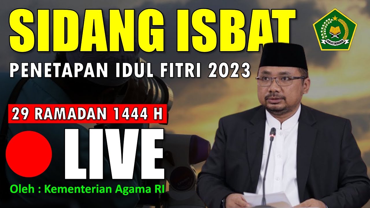 Sidang Isbat Idul Fitri 2025 Kapan