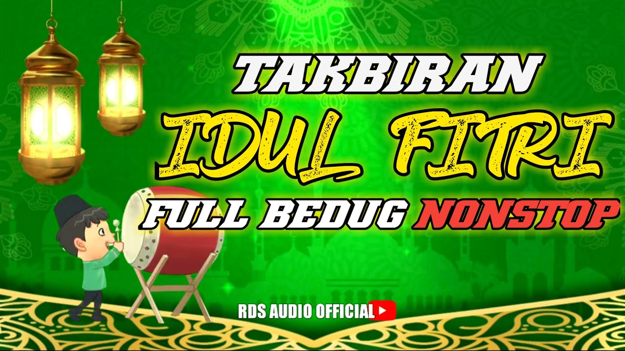 Takbiran Idul Fitri 2025 Merdu