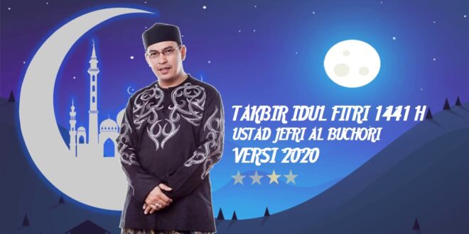 Takbiran Idul Fitri 2025 Uje