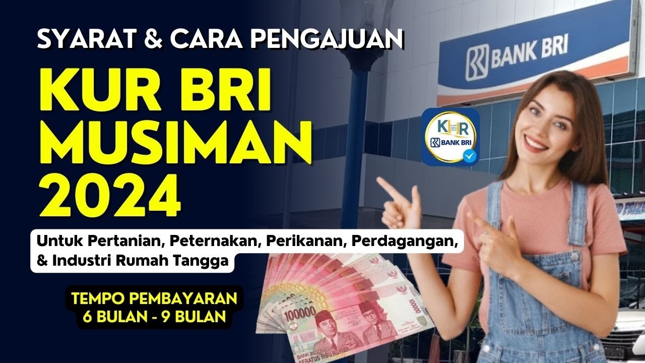 KUR Musiman BRI 2025 Terbaru