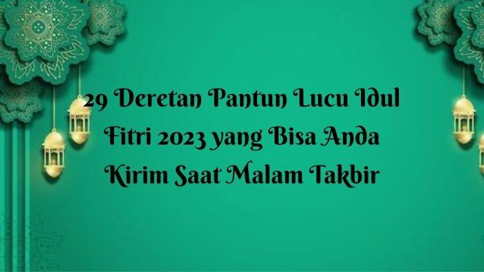 Pantun Idul Fitri 2025