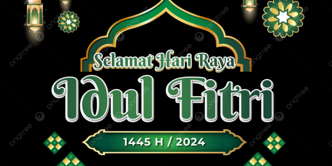 Mentahan Selamat Hari Raya Idul Fitri 2025