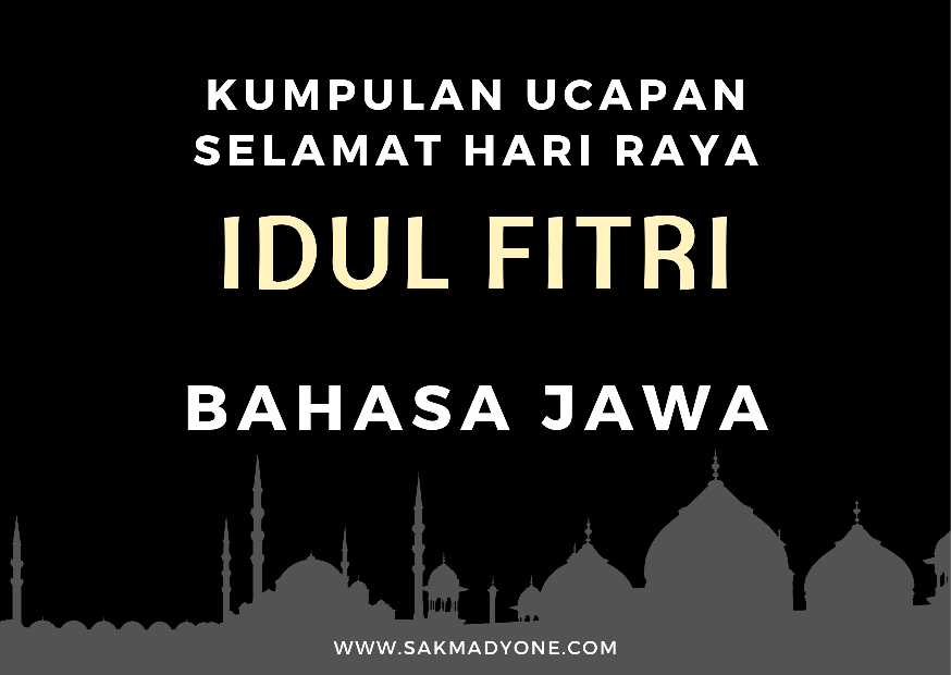 Ucapan Idul Fitri 2025 Bahasa Jawa