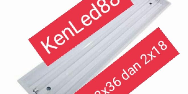 Lampu TKI 2 X 18 2025