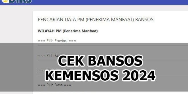 Cek Bansos Kemensos -Go -Id 2025