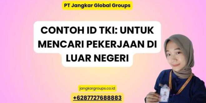 TKI Adalah Singkatan Dari 2025