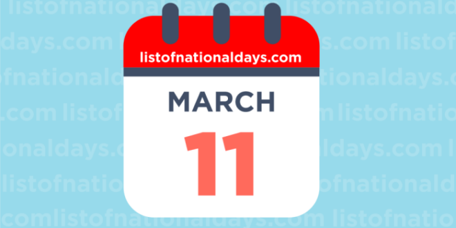 11 Maret Memperingati Hari Apa