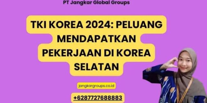 Gaji TKI Korea 2019 2025