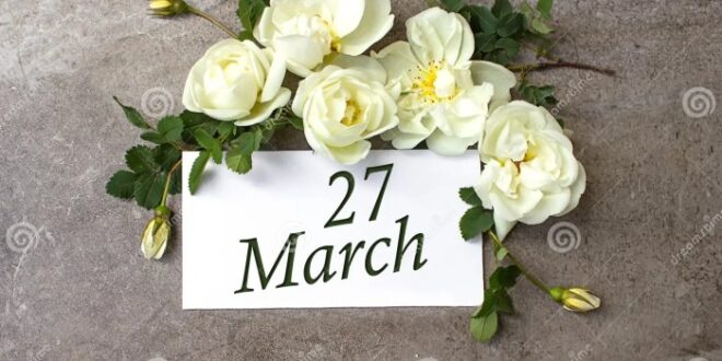 Tanggal 27 Maret Memperingati Hari Apa