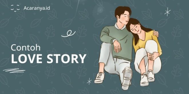 Contoh Love Story