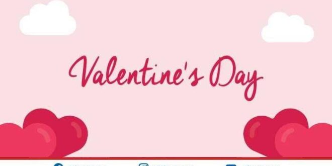 Arti Dari Happy Valentine Day 2025
