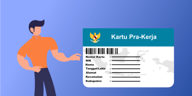 Kartu Pra Kerja Untuk Apa 2025
