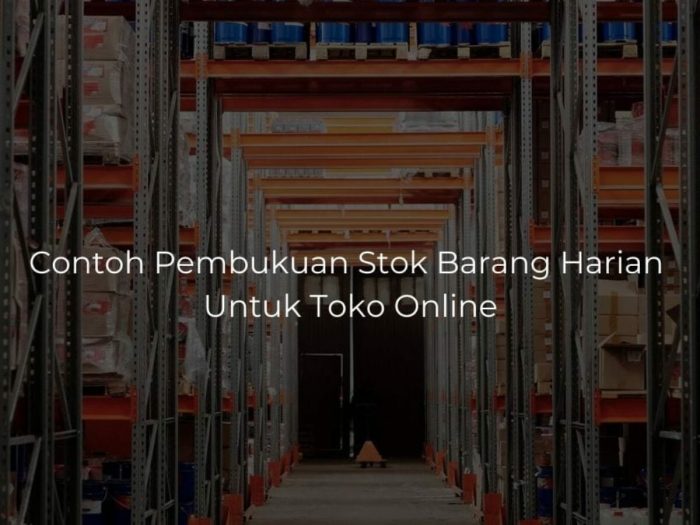 Contoh Buku Stok Barang Harian Manual