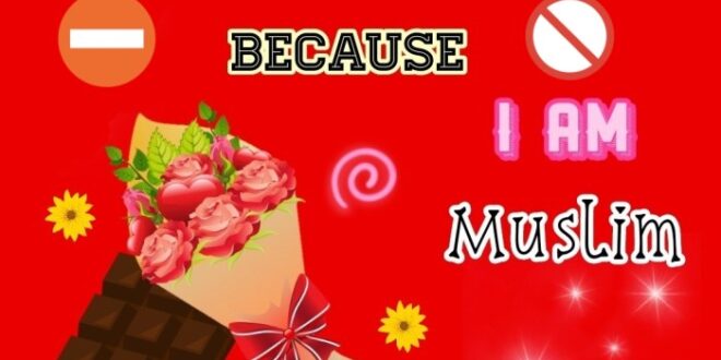 Hukum Merayakan Hari Valentine Menurut Islam 2025