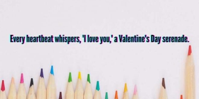 Kata Kata Romantis Valentine Bahasa Inggris 2025