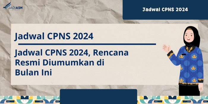Jadwal Pelaksanaan Cpns 2025